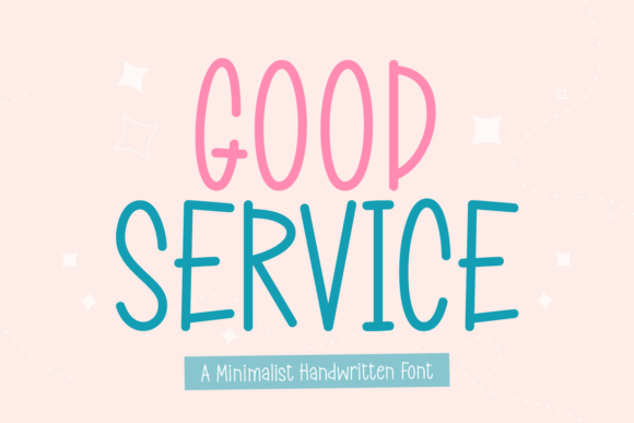 Good Service Font for Creative Projects