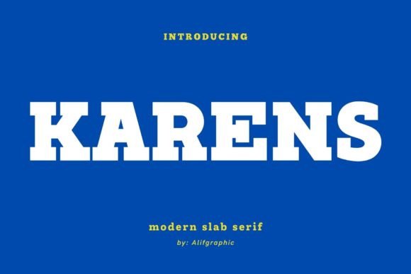 Karens: A Bold Font for Modern Campaigns