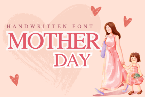 Mother’s Day Font Review