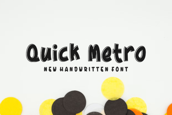 Quick Metro Font for Creative Makers