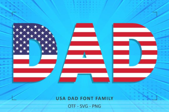 USA Dad Font: Bold, Patriotic, and Ready for Print